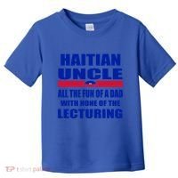 Haiti Flag Fun Haitian Uncle Haiti History Funny Sayings Cool Gift Toddler T-Shirt thumb 0