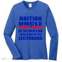 Haiti Flag Fun Haitian Uncle Haiti History Funny Sayings Cool Gift Women's Long Sleeve Shirt thumb 0