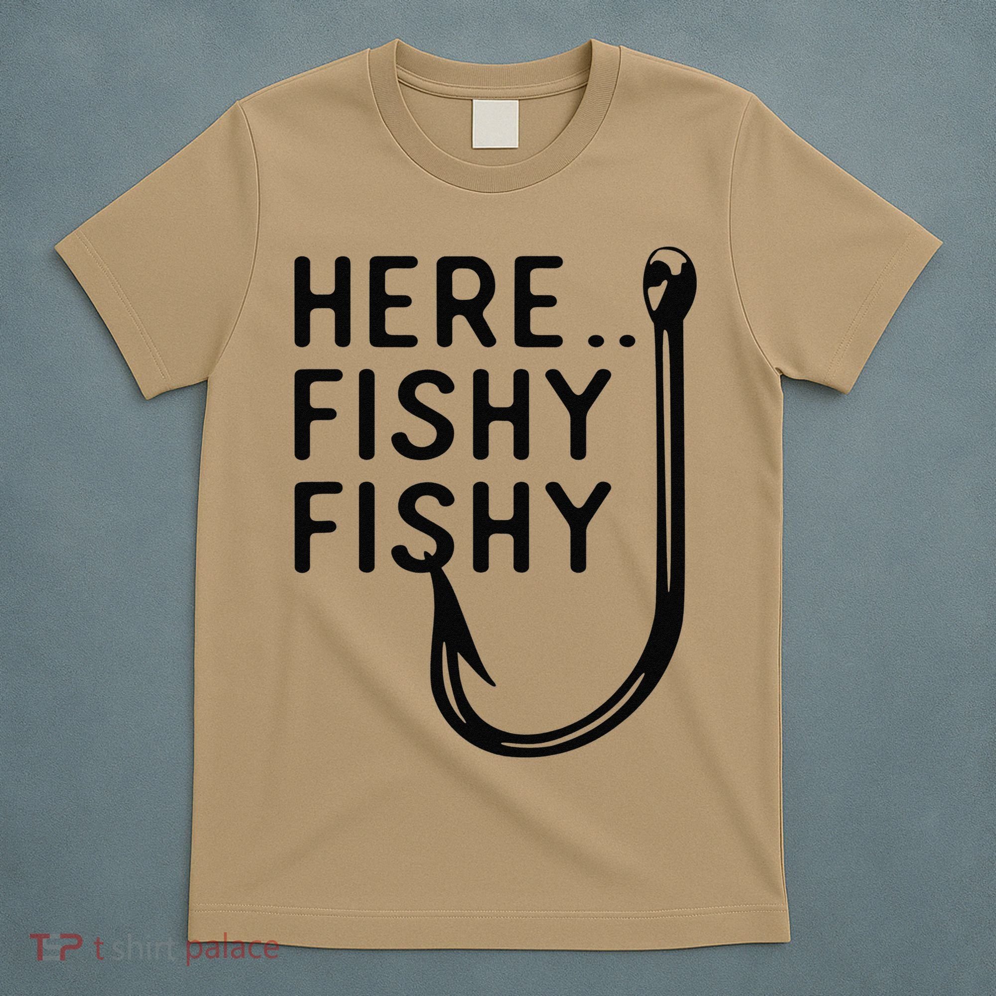 Here Fishy Fishy T-Shirt