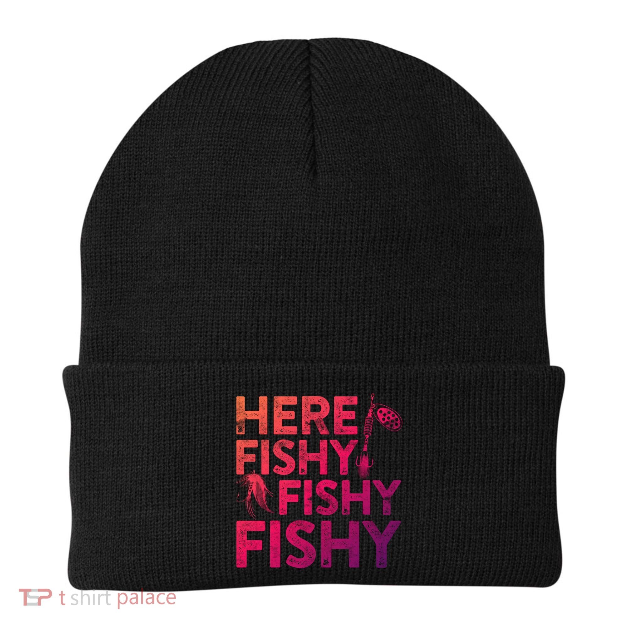 Here Fishy Fishy Fishy Gift Fisher Gifcool Gift Beanie