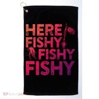 Here Fishy Fishy Fishy Gift Fisher Gifcool Gift Golf Towel thumb 0
