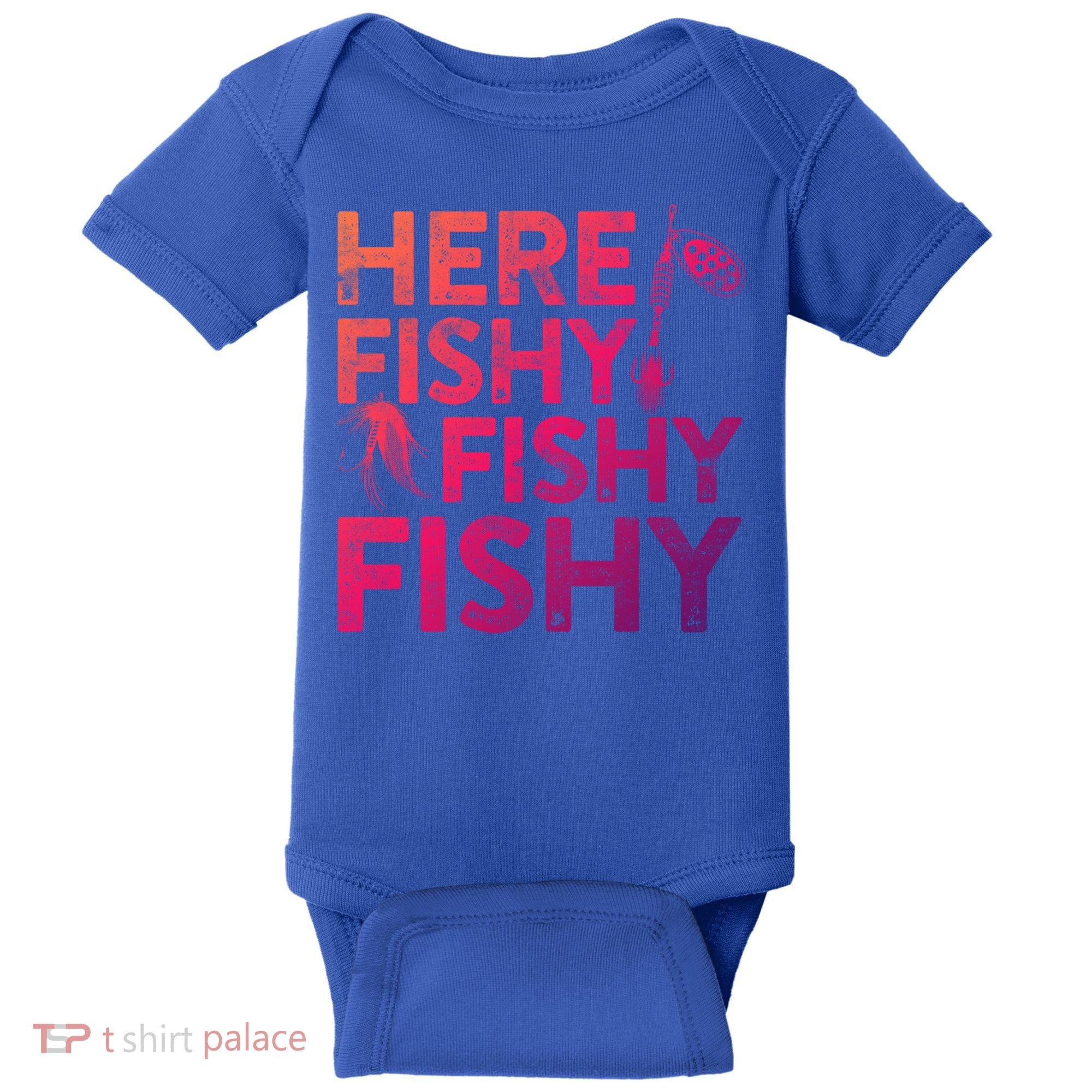 Here Fishy Fishy Fishy Gift Fisher Gifcool Gift Baby Bodysuit