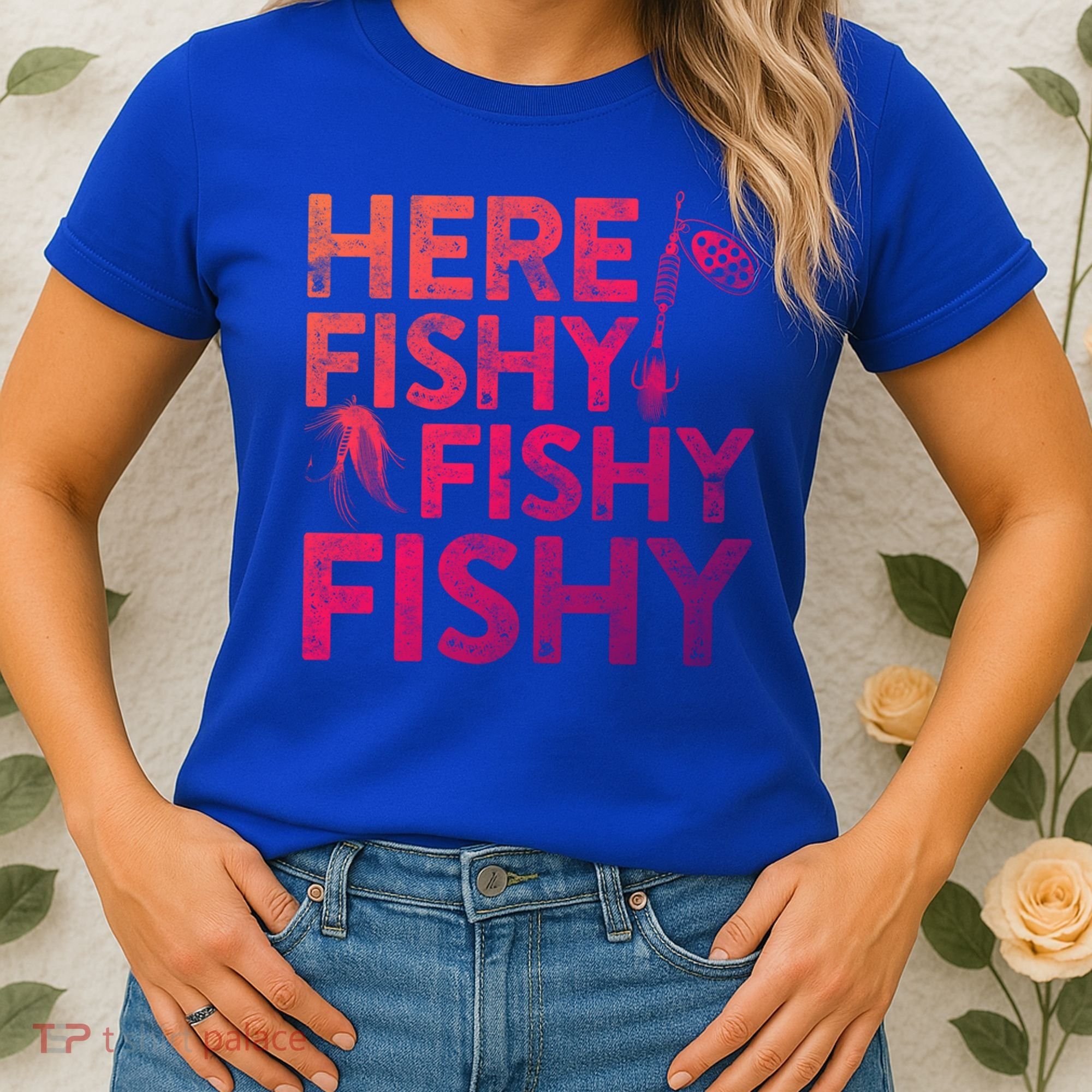 Here Fishy Fishy Fishy Gift Fisher Gifcool Gift Women's T-Shirt