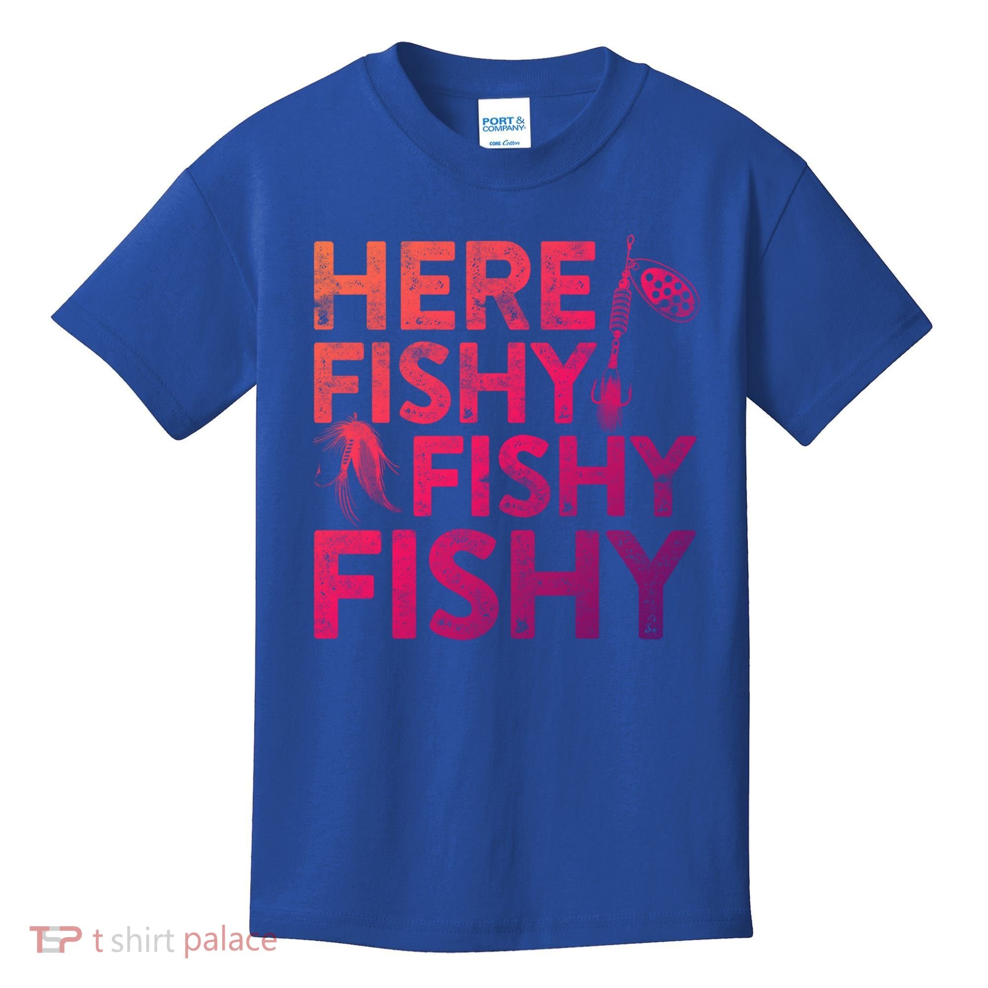 Here Fishy Fishy Fishy Gift Fisher Gifcool Gift Kids T-Shirt
