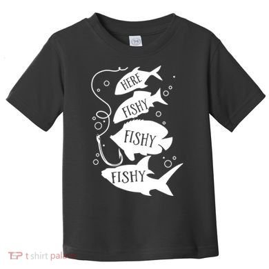 Here Fishy Fishy Fishing Lover Toddler T-Shirt