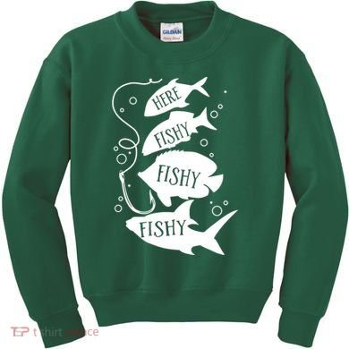 Here Fishy Fishy Fishing Lover Kids Sweatshirt