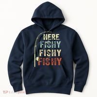 Here Fishy Fishy Fishy Funny Fishing Hoodie thumb 0
