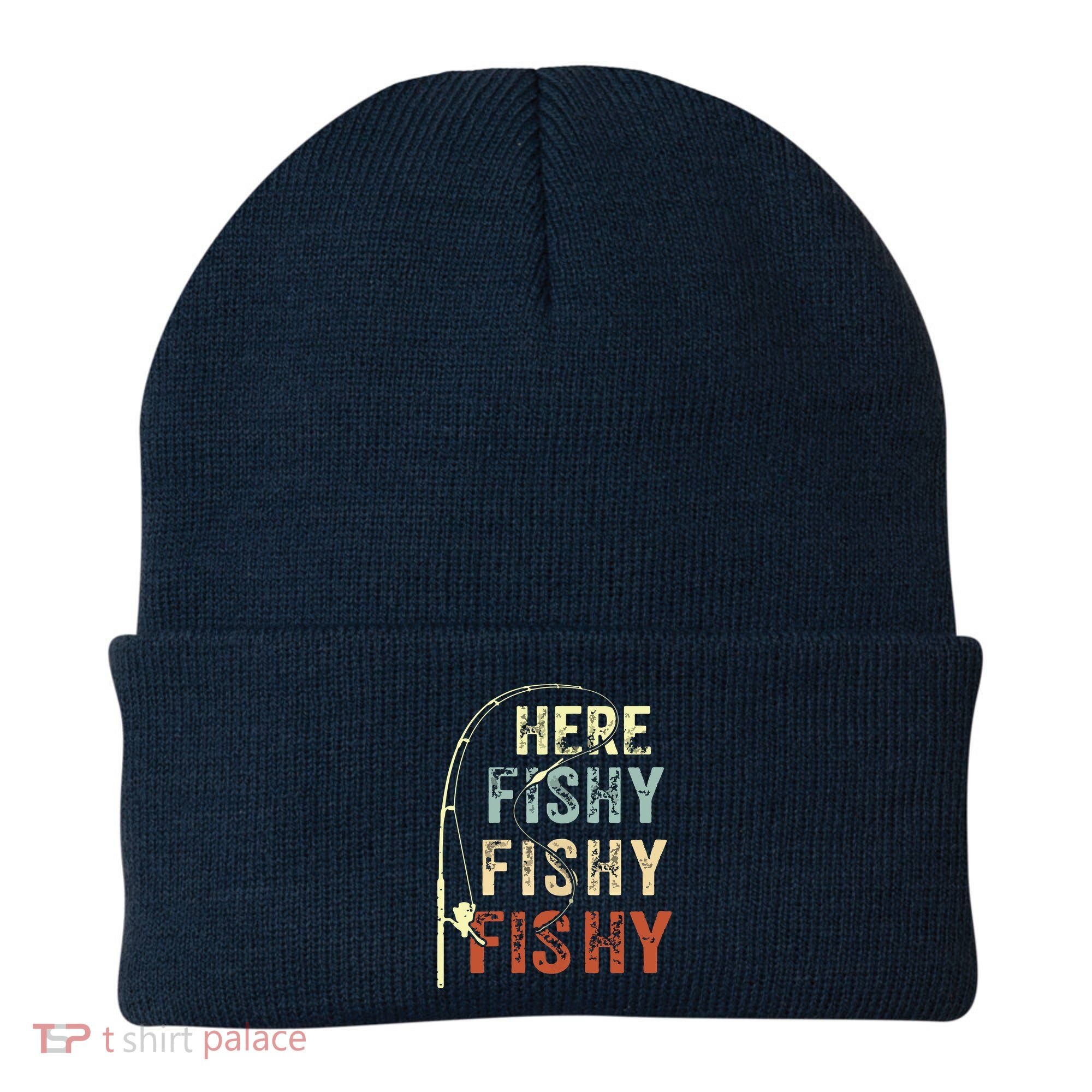 Here Fishy Fishy Fishy Funny Fishing Beanie