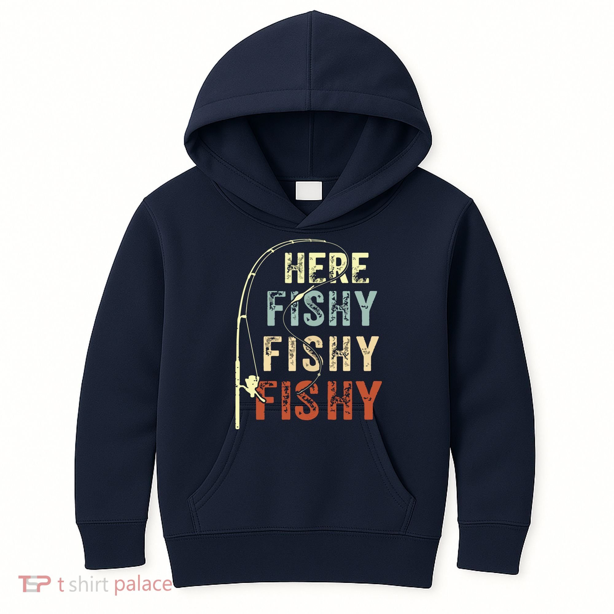 Here Fishy Fishy Fishy Funny Fishing Kids Hoodie