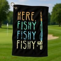 Here Fishy Fishy Fishing Lover Tee Fishermans Gift Golf Towel thumb 1