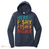 Here Fishy Fishy Fishy Fishing Gift Women's Hoodie thumb 0