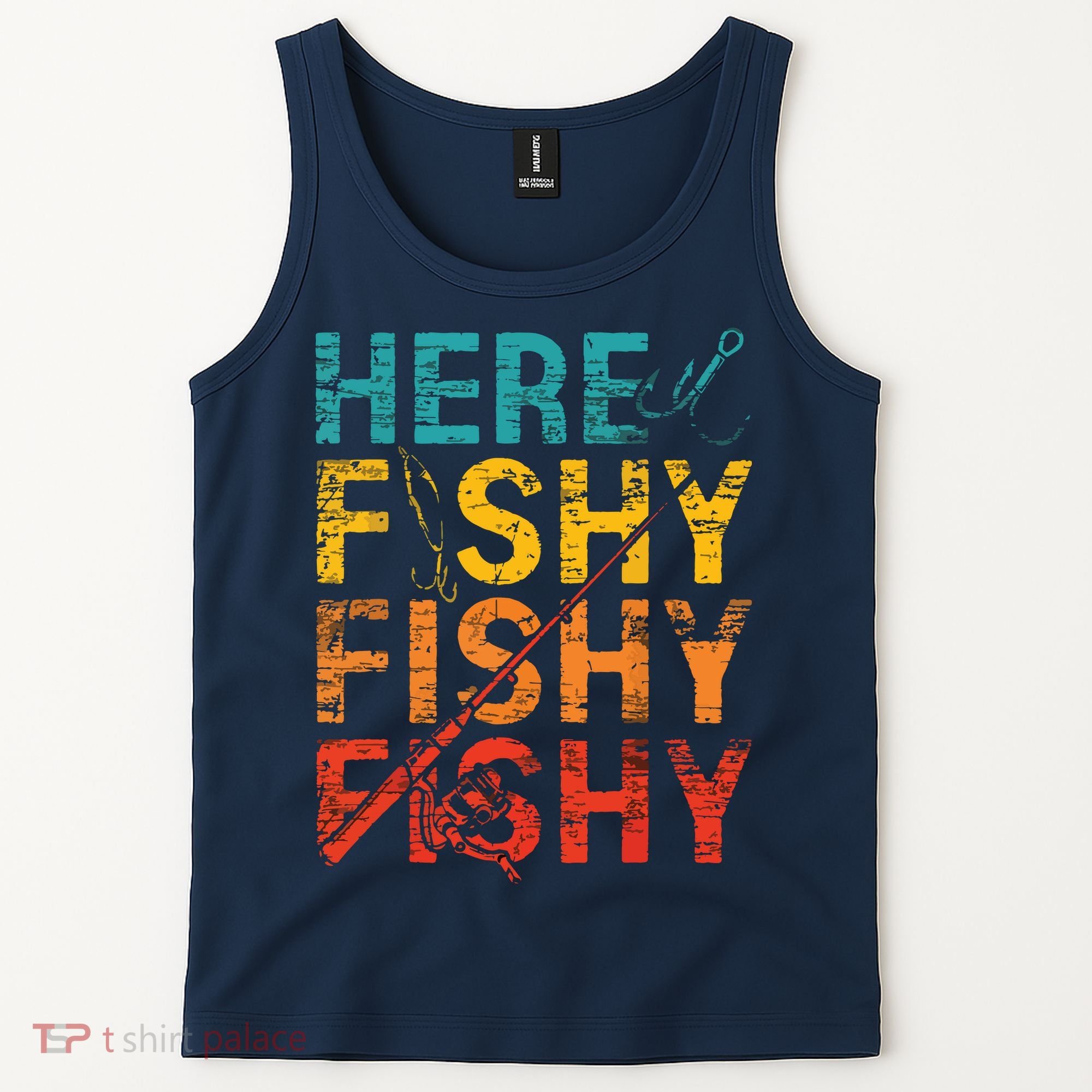 Here Fishy Fishy Fishy Fishing Gift Tank Top