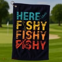 Here Fishy Fishy Fishy Fishing Gift Golf Towel thumb 1