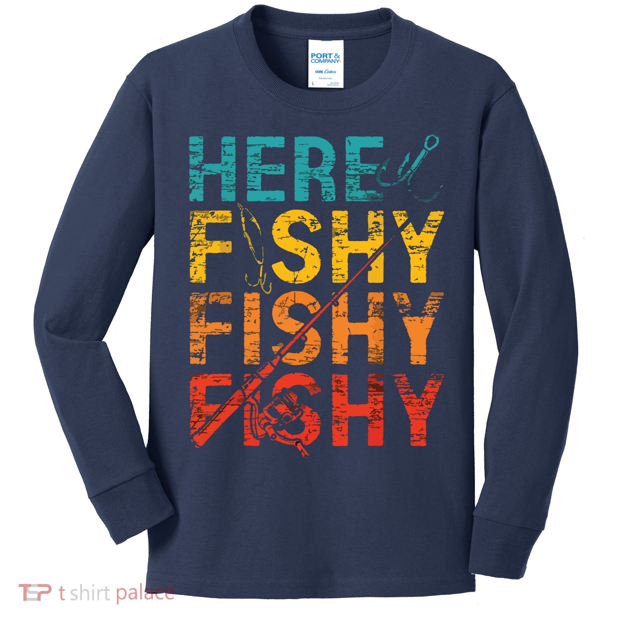 Here Fishy Fishy Fishy Fishing Gift Kids Long Sleeve Shirt
