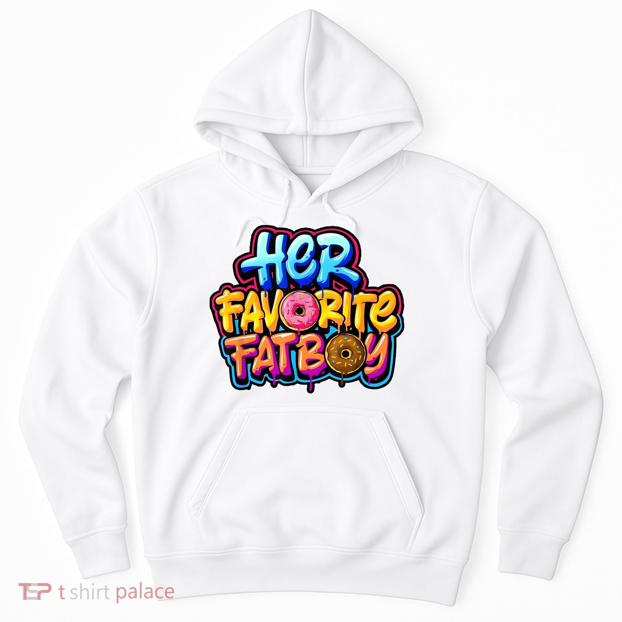 Her Favorite Fatboy Tee Hoodie