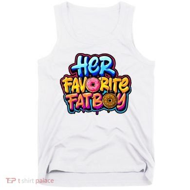 Her Favorite Fatboy Tee Tank Top