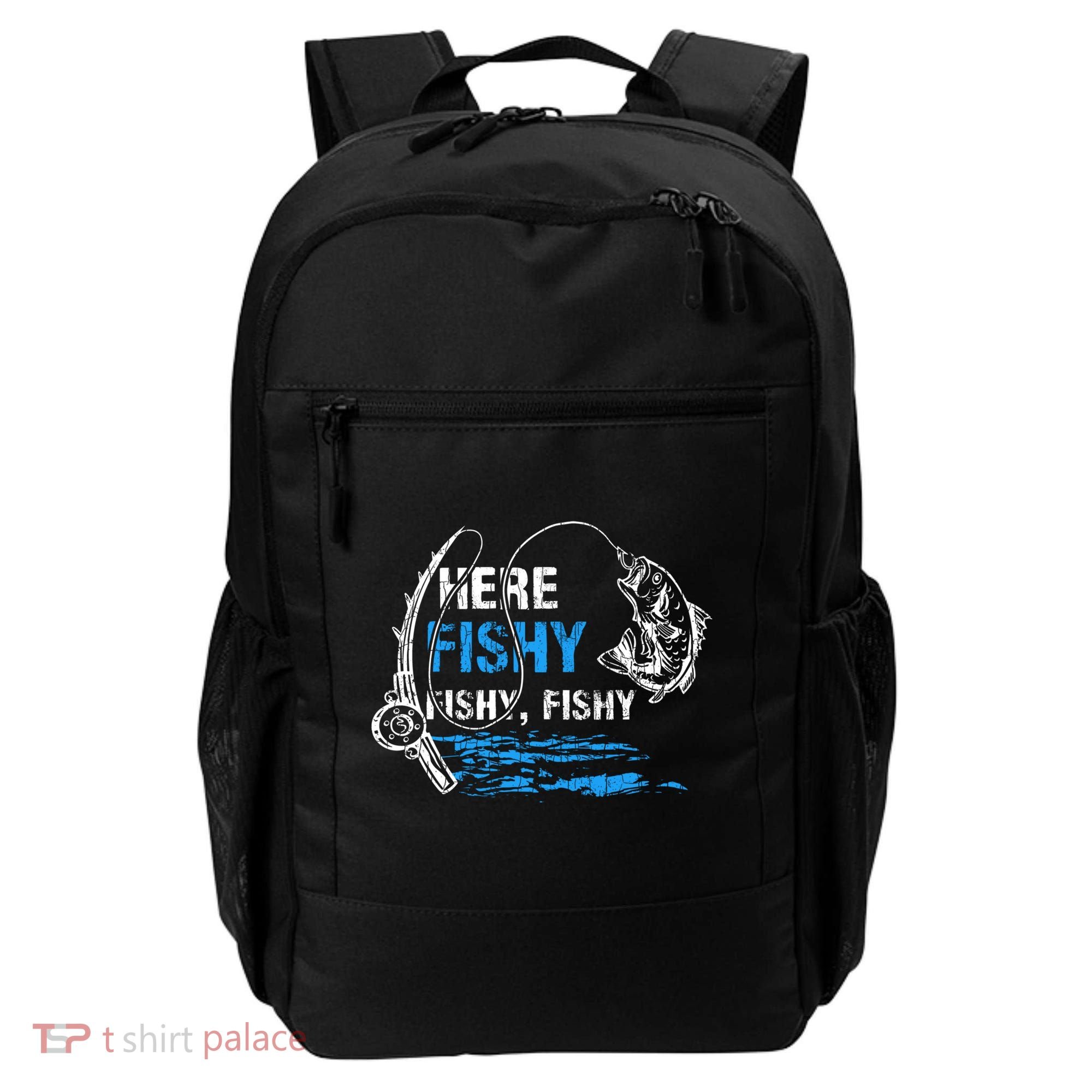 Here Fishy Funny Fishing Fisher Fish Graphic Gift Backpack