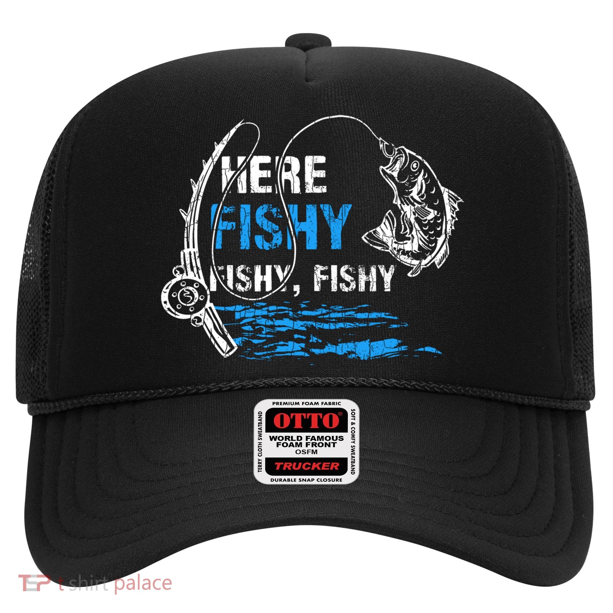 Here Fishy Funny Fishing Fisher Fish Graphic Gift Hat