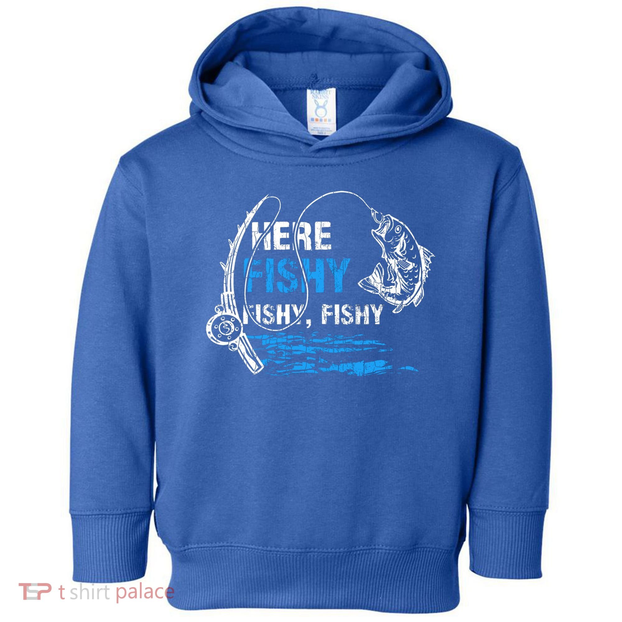 Here Fishy Funny Fishing Fisher Fish Graphic Gift Toddler Hoodie