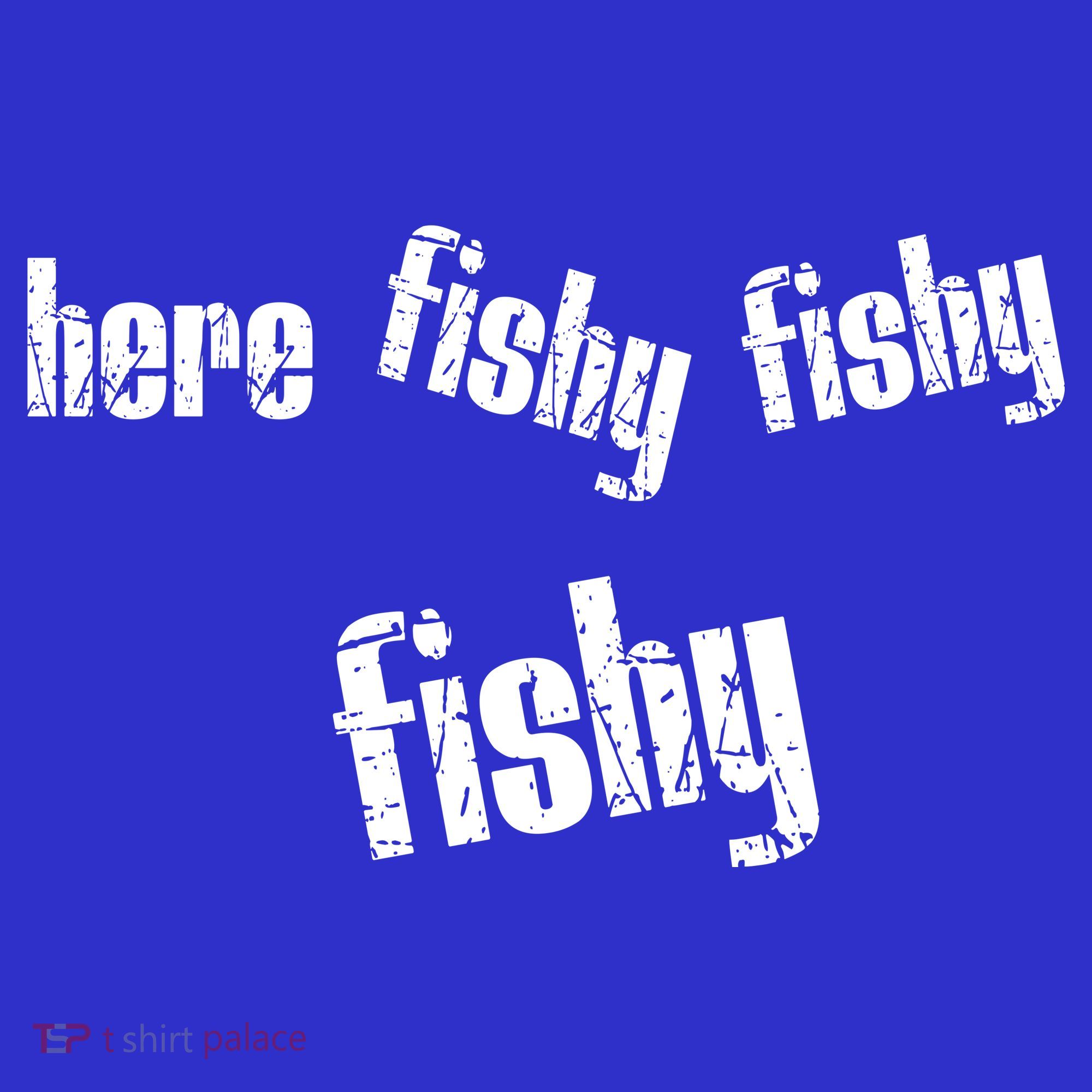 Here Fishy Fishy Fishy Funny Fishing Gift Women's Tank Top