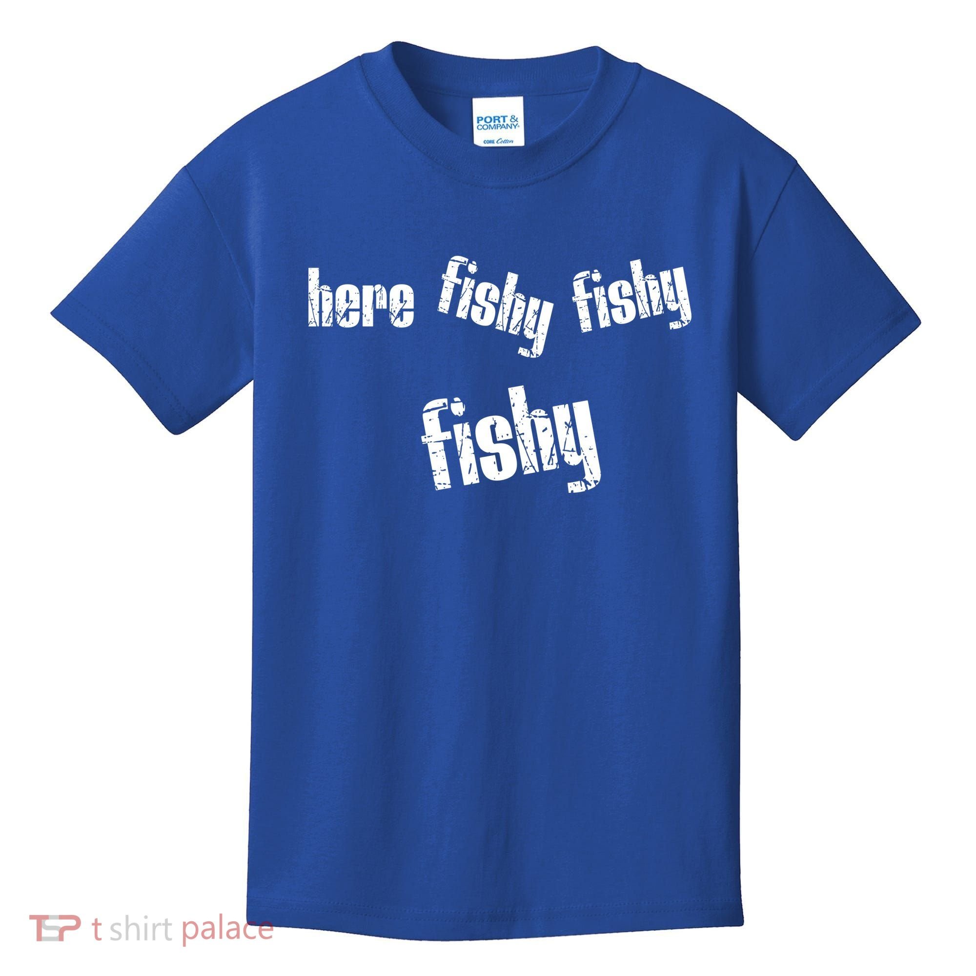 Here Fishy Fishy Fishy Funny Fishing Gift Kids T-Shirt