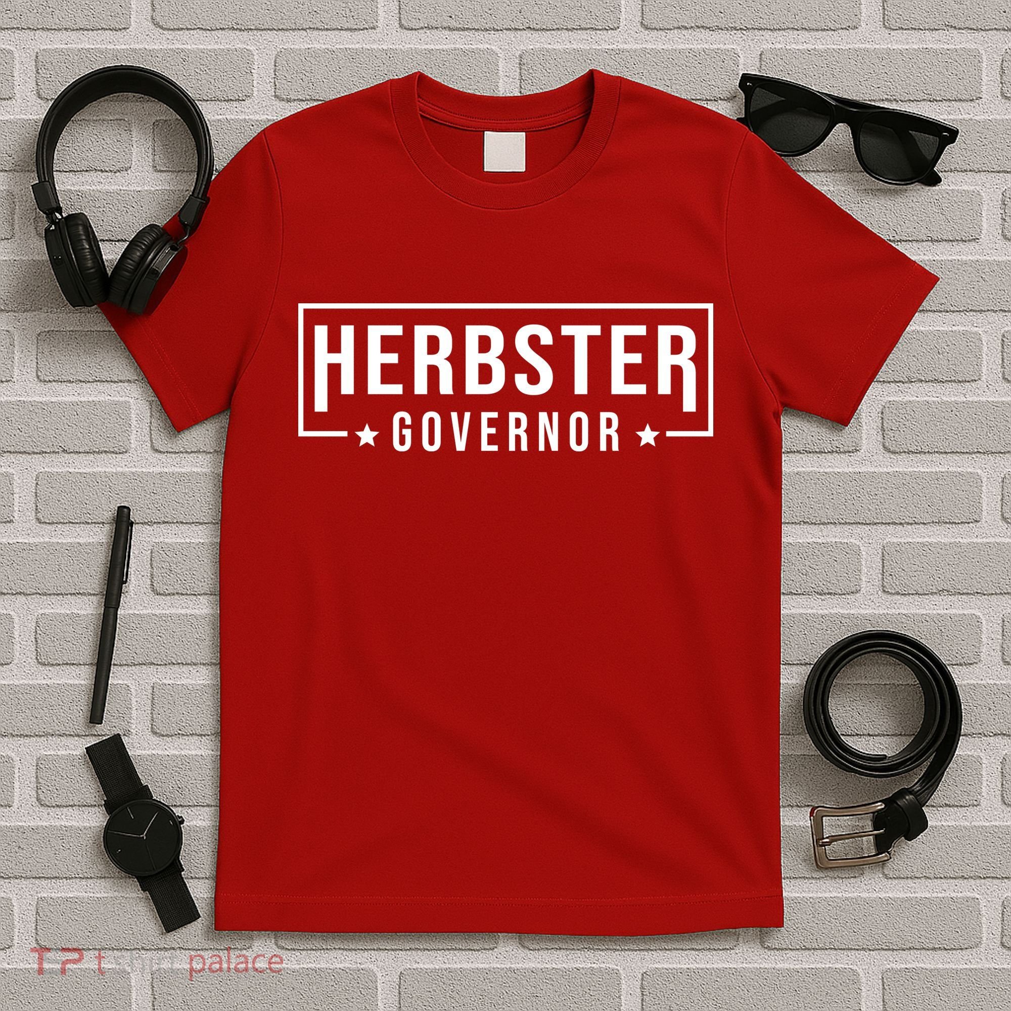Herbster For Governor T-Shirt
