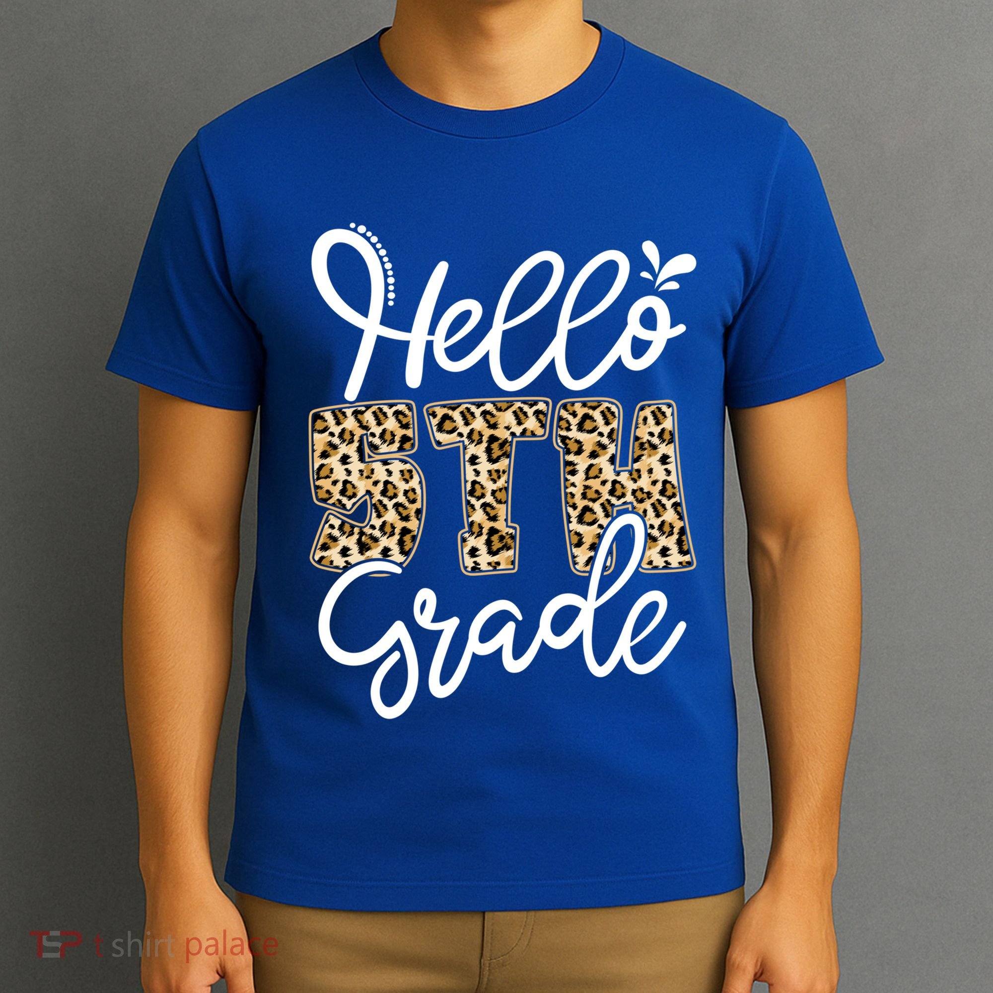 Hello Fifth Grade Happy First Day Of School Leopard Cool Gift T-Shirt