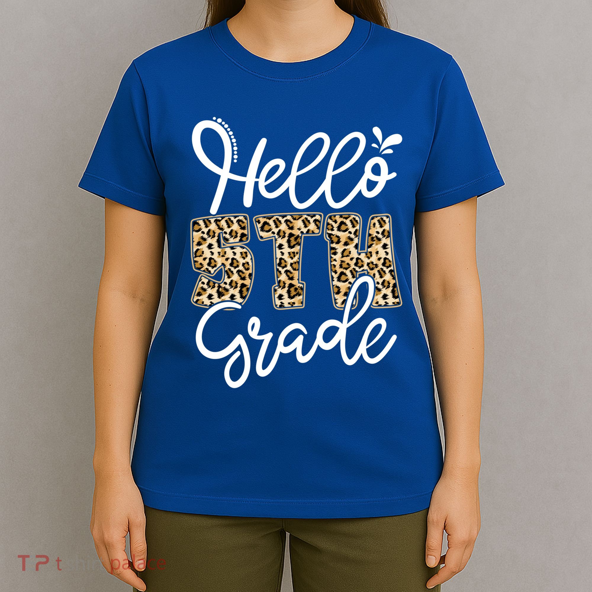 Hello Fifth Grade Happy First Day Of School Leopard Cool Gift T-Shirt