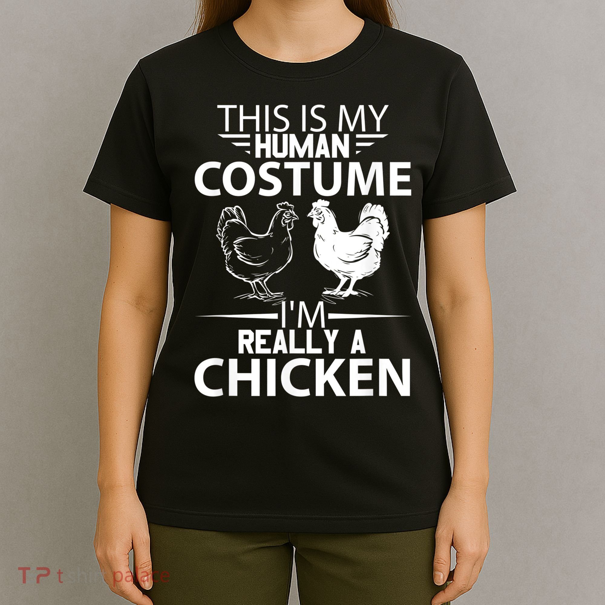 Halloween Funny Gift This Is My Human Costume Chicken T-Shirt