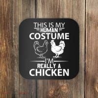 Halloween Funny Gift This Is My Human Costume Chicken Coaster thumb 0