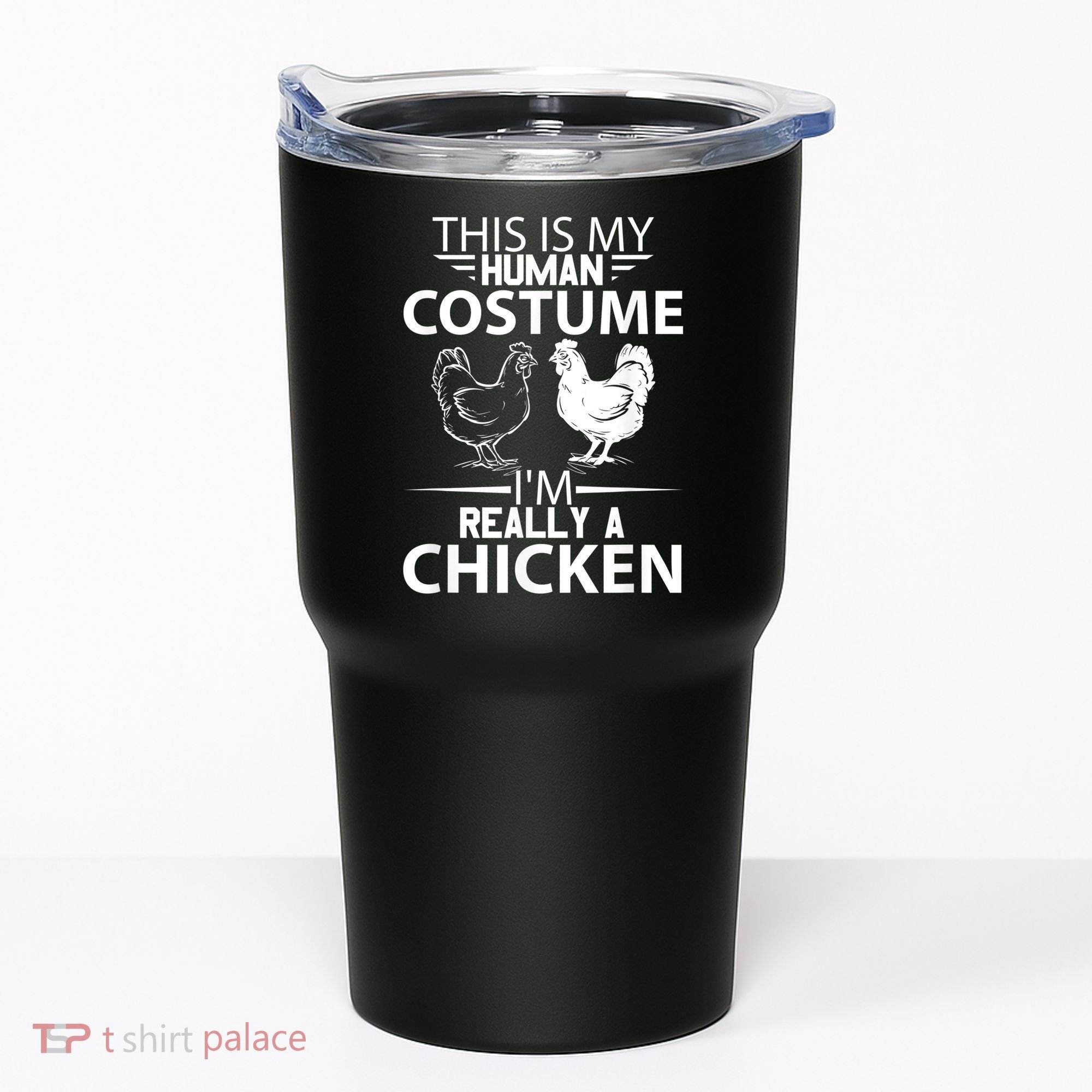 Halloween Funny Gift This Is My Human Costume Chicken Tumbler