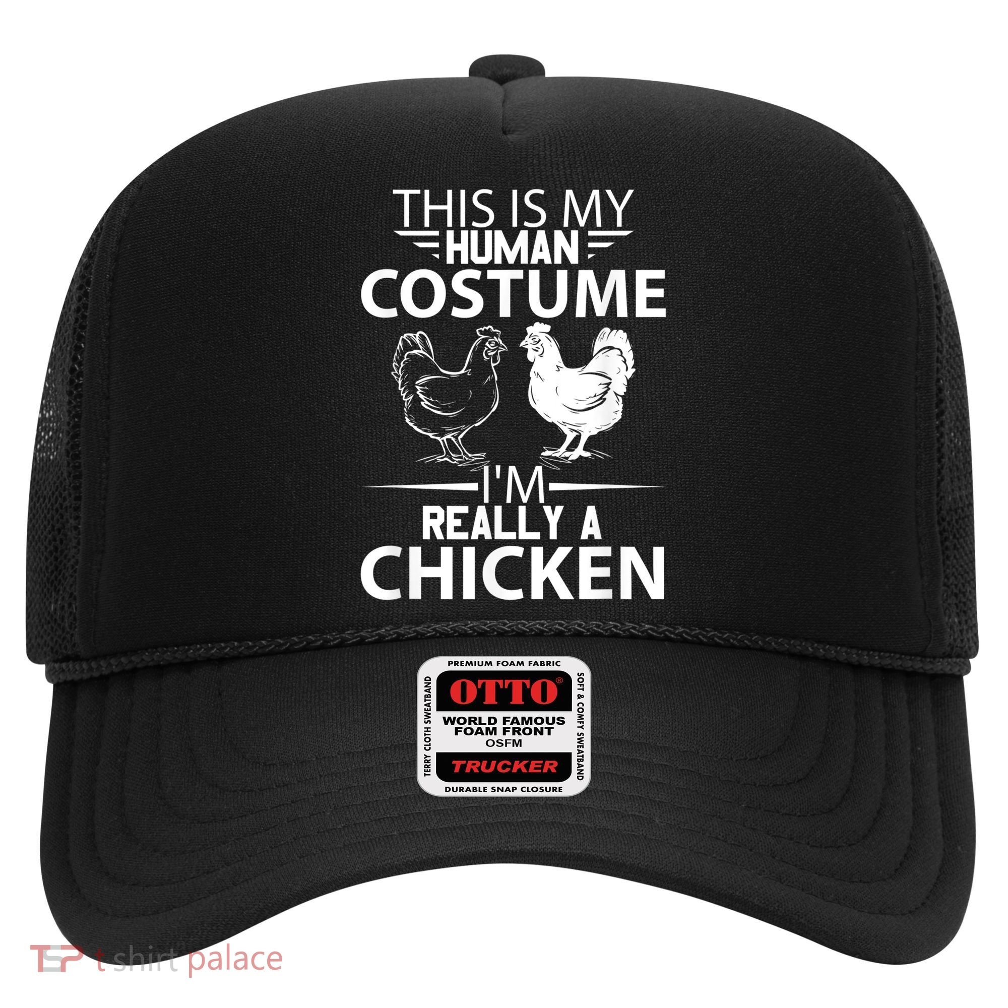 Halloween Funny Gift This Is My Human Costume Chicken Hat