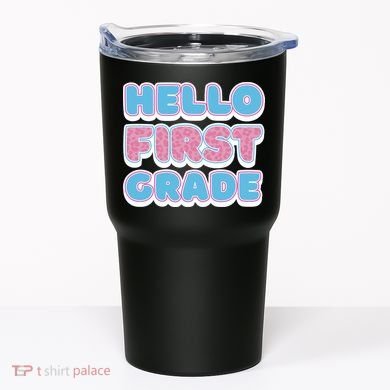 Hello First Grade Back To School Tumbler