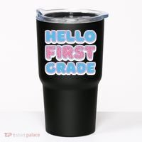 Hello First Grade Back To School Tumbler thumb 0
