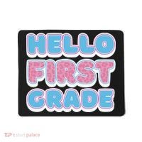Hello First Grade Back To School Mousepad thumb 0