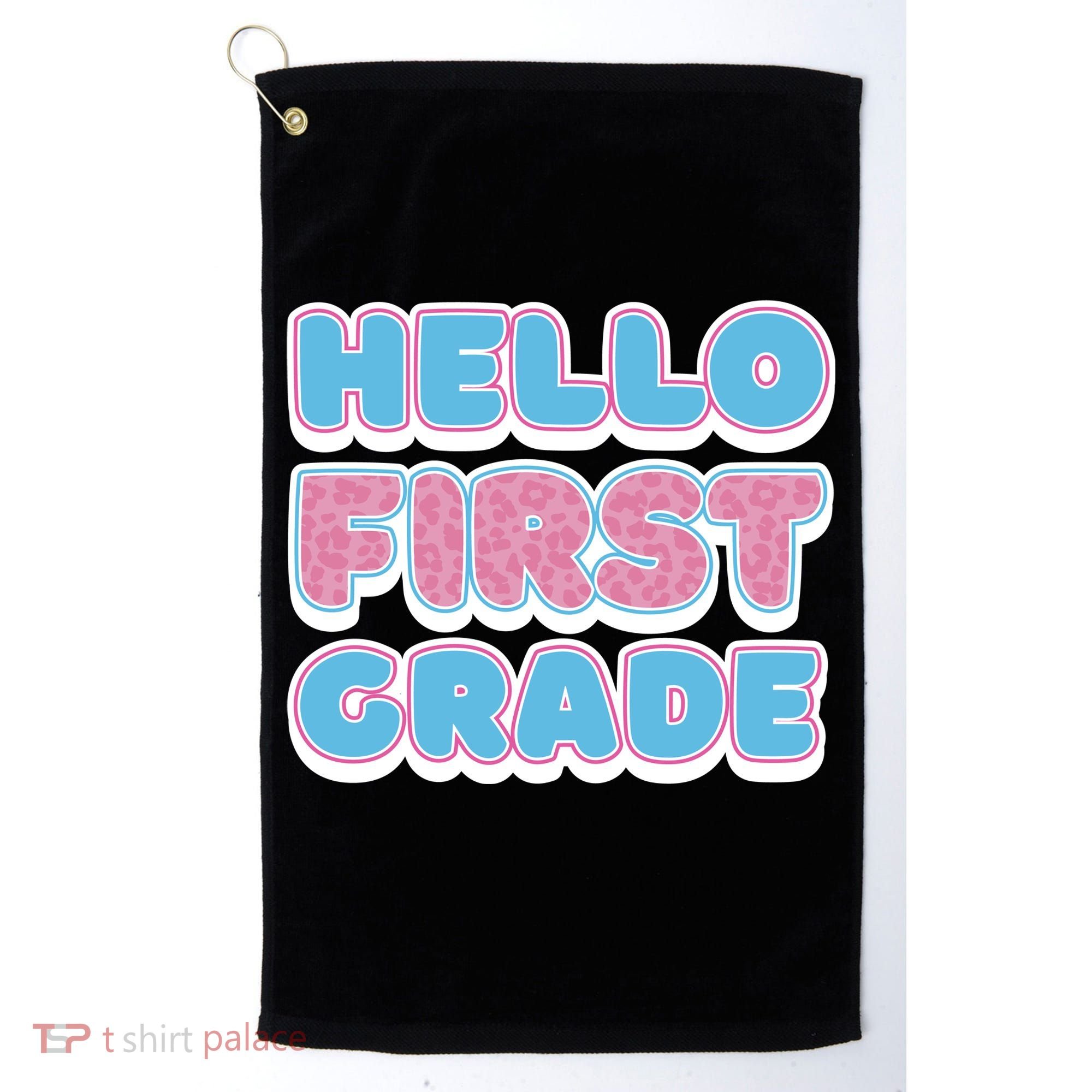 Hello First Grade Back To School Golf Towel