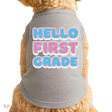 Hello First Grade Back To School Doggie Tank