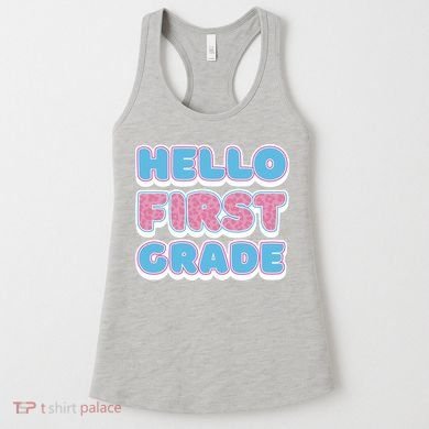 Hello First Grade Back To School Women's Tank Top