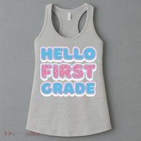 Hello First Grade Back To School Women's Tank Top thumb 3