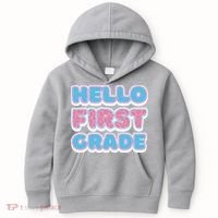 Hello First Grade Back To School Kids Hoodie thumb 0
