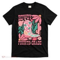Howdy Fourth Grade Western 4th Grade Teacher Cowboy Cowgirl T-Shirt thumb 0