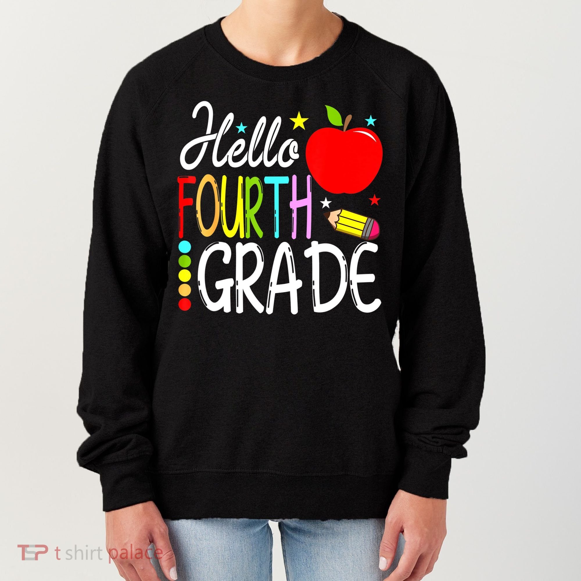 Hello Fourth Grade Team 4th Grade Back To School Teacher Women's Sweatshirt