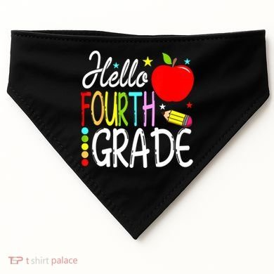 Hello Fourth Grade Team 4th Grade Back To School Teacher USA-Made Doggie Bandana