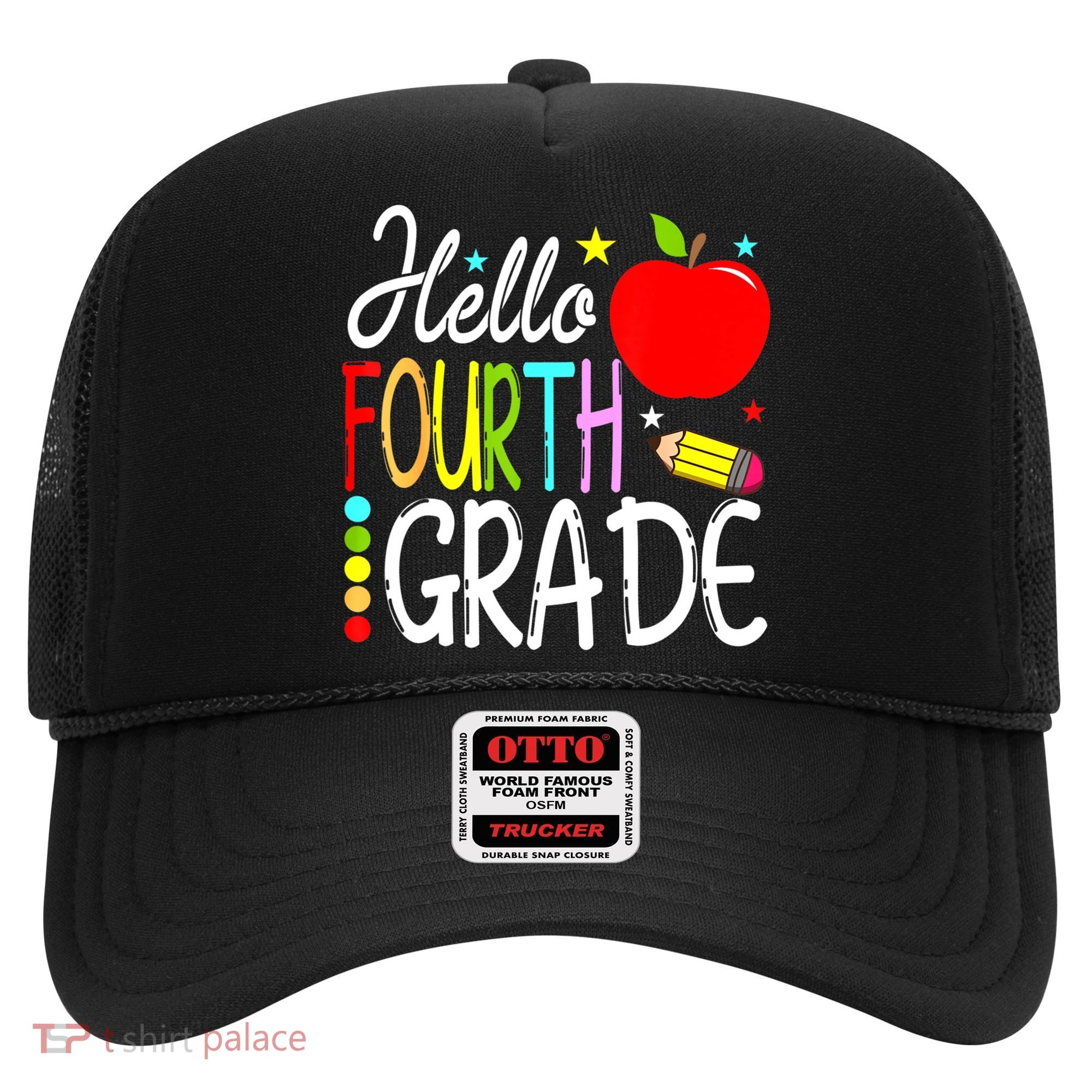 Hello Fourth Grade Team 4th Grade Back To School Teacher Hat
