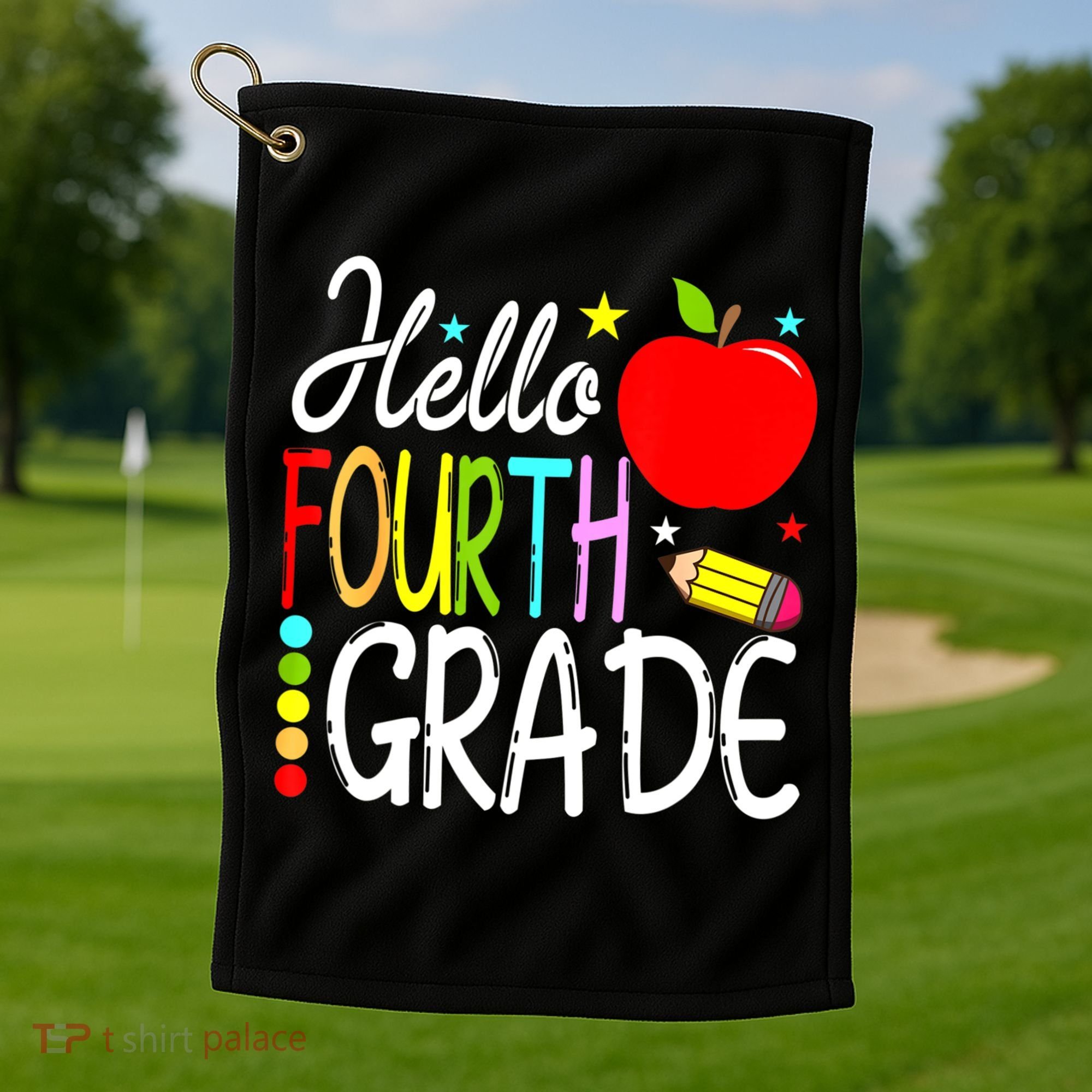 Hello Fourth Grade Team 4th Grade Back To School Teacher Golf Towel