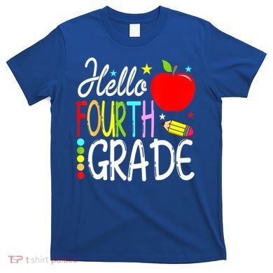 Hello Fourth Grade Team 4th Grade Back To School Teacher T-Shirt