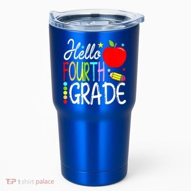 Hello Fourth Grade Team 4th Grade Back To School Teacher Tumbler
