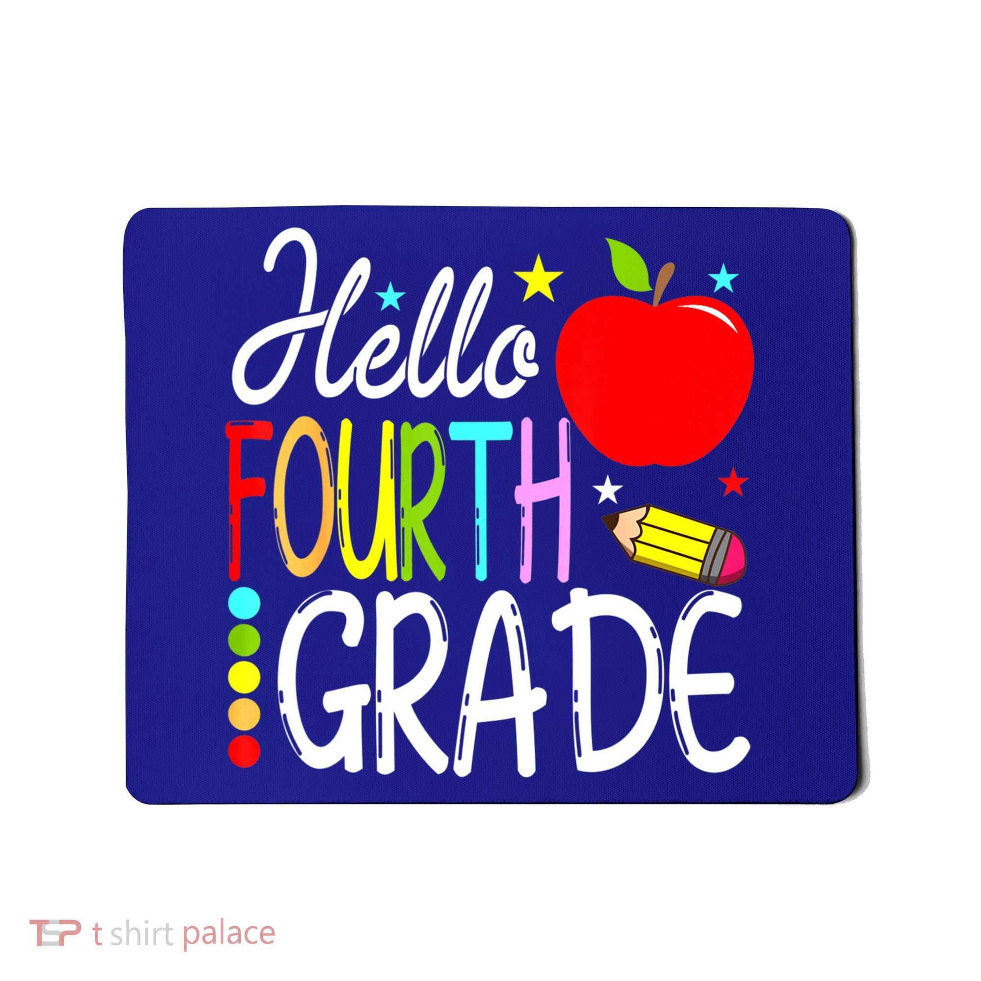 Hello Fourth Grade Team 4th Grade Back To School Teacher Mousepad