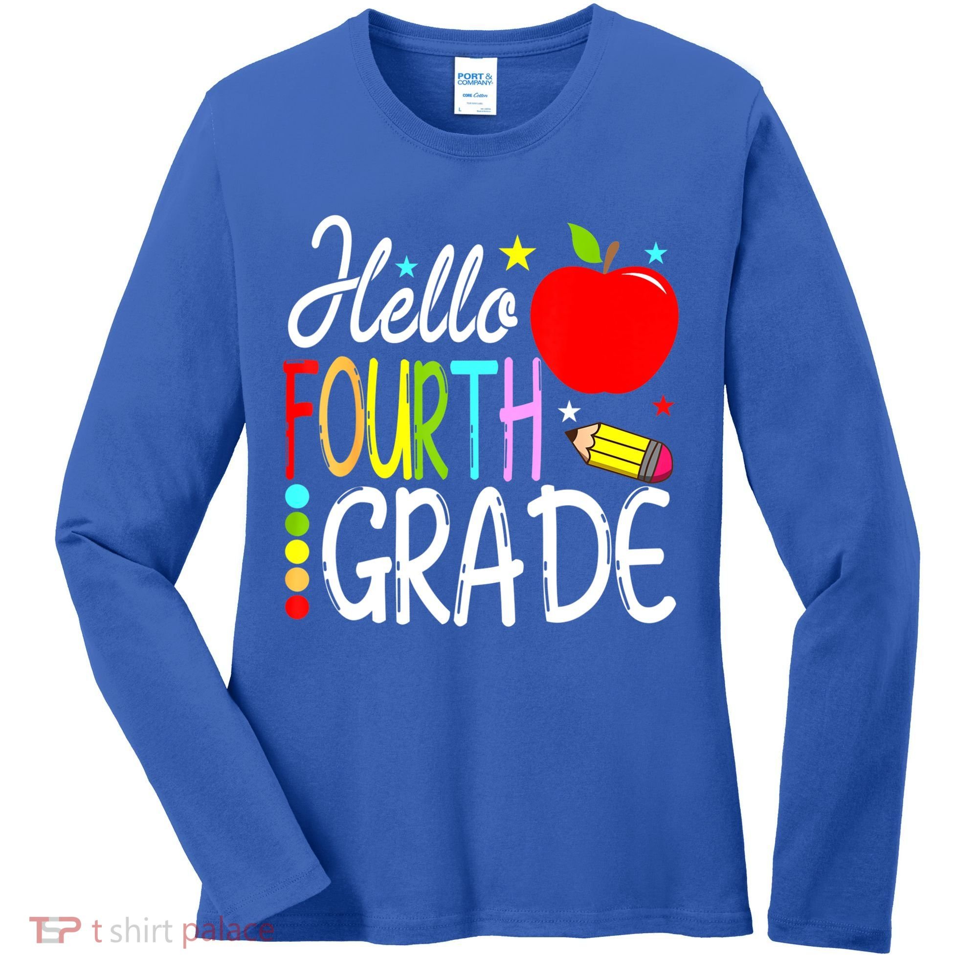 Hello Fourth Grade Team 4th Grade Back To School Teacher Women's Long Sleeve Shirt
