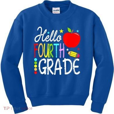 Hello Fourth Grade Team 4th Grade Back To School Teacher Kids Sweatshirt